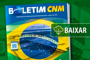 Edição de agosto do Boletim da CNM está disponível para download
